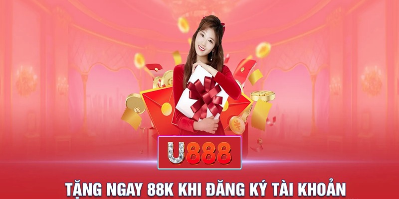 Điều kiện đăng ký U888 khách hàng cần đáp ứng